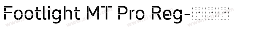 Footlight MT Pro Reg字体转换